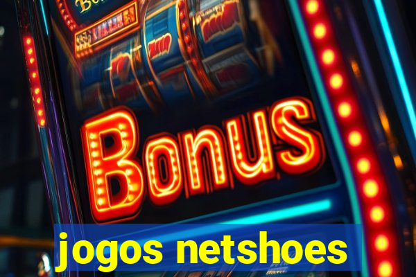 jogos netshoes